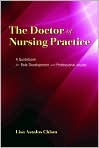 Book Cover Image. Title: The Doctor of Nursing Practice: A Guidebook for Role Development and Professional Issues, Author: by Lisa Astalos  Chism