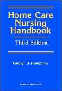 Home Care Nursing Handbook