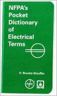 NFPAs Pocket Dictionary of Electrical Terms