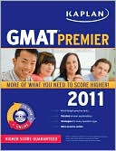 Kaplan GMAT 2011 Premier with CD-ROM