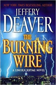 The Burning Wire (Lincoln Rhyme Series #9)