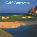 2011 Golf Courses Plato Square Wall Calendar