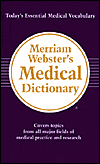 Merriam-Webster's Medical Dictionary