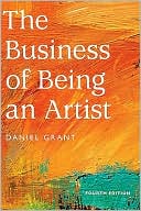 The Business of Being an Artist Fourth Edition