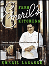 From Emeril's Kitchens: Favorite Recipes from Emeril's Restaurants
