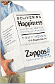 Book Cover Image. Title: Delivering Happiness: A Path to Profits, Passion, and Purpose, Author: by Tony  Hsieh