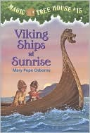 Viking Ships at Sunrise (Magic Tree House Series #15) by Mary Pope Osborne: Book Cover