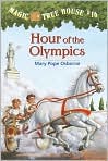 Book Cover Image. Title: Hour of the Olympics (Magic Tree House Series #16), Author: Mary Pope Osborne