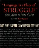 Language Is a Place of Struggle Great Quotes by Americans of Color