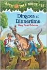 Book Cover Image. Title: Dingoes at Dinnertime (Magic Tree House Series #20), Author: by Mary Pope Osborne