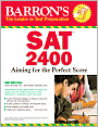 Book Cover Image. Title: Barron's SAT 2400: Aiming for the Perfect Score, Author: by Linda  Carnevale
