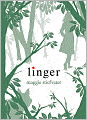 Title: Linger (Wolves of Mercy Falls Series #2), Author: Maggie  Stiefvater