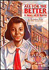 All for the Better: A Story of El Barrio, Vol. 7