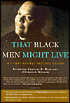 That Black Men Might Live by Charles Richard Williams: Book Cover