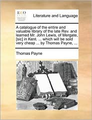 A catalogue of the entire and valuable library of the late 