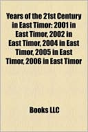 Years of the 21st Century in East Timor: 2001 in East Timor, 2002 in E