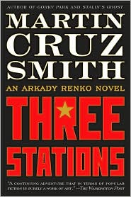 Three Stations (Arkady Renko Series #7)