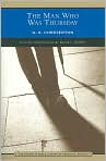 Book Cover Image. Title: The Man Who Was Thursday (Barnes & Noble Library of Essential Reading), Author: by G. K. Chesterton