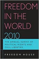 Freedom in the World 2010: The Annual Survey of Political Rights and C @ Barnes & Noble