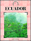 Ecuador (Major World Nations Series) by Sarita Kendall: Book Cover