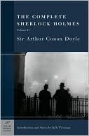 Book Cover Image. Title: The Complete Sherlock Holmes, Volume II (Barnes & Noble Classics Series), Author: Arthur Conan Doyle