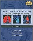 Book Cover Image. Title: Anatomy & Physiology for Speech, Language, and Hearing, Author: by J. Anthony Seikel