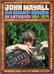 So Many Roads: An Anthology 1964-1974John Mayall & the Bluesbreakers: CD Cover