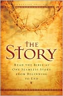 The Story: Read the Bible as One Seamless Story from Beginning to End