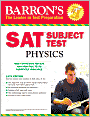 Book Cover Image. Title: Barron's SAT Subject Test Physics, Author: by Herman Gewirtz