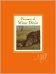 Book Cover Image. Title: Because of Winn-Dixie Signature Edition, Author: by Kate DiCamillo