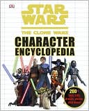 Star Wars: The Clone Wars Character Encyclopedia @ Barnes & Noble