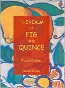 The Realm of Fig and Quince: An anthology of Recipes