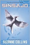 Book Cover Image. Title: Sinsajo (Mockingjay), Author: Suzanne  Collins