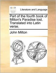 Part of the fourth book of Milton's Paradise lost. 
