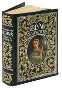 Book Cover Image. Title: Grimm's Complete Fairy Tales (Barnes & Noble Leatherbound Classics), Author: Brothers  Grimm
