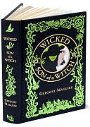 Book Cover Image. Title: Wicked/Son of a Witch (Barnes & Noble Leatherbound Classics), Author: Gregory Maguire