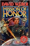 Book Cover Image. Title: Mission of Honor (Disciples of Honor #4), Author: by David  Weber