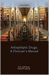 Book Cover Image. Title: Antiepileptic Drugs: A Clinician's Manual, Author: by A Ali  Asadi-Pooya