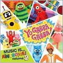 CD Cover Image. Title: Yo Gabba Gabba: Music Is Awesome, Vol. 2