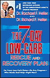 The 7-Day Low-Carb Rescue and Recovery Plan: For Every Low-Carb Dieter - On Any Program - Who Needs Real Help - Right Now