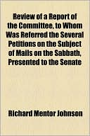 Review of a Report of the Committee, to Whom Was Referred the Several @ Barnes & Noble