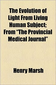 The Evolution Of Light From Living Human Subject; From The 