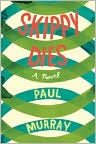 Book Cover Image. Title: Skippy Dies, Author: by Paul  Murray