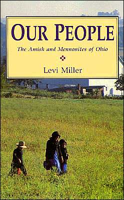 Our People: The Amish and Mennonites in Ohio