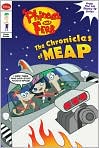 Book Cover Image. Title: The Chronicles of Meap (Phineas and Ferb Series), Author: by John  Green