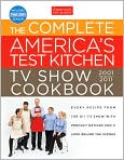 Book Cover Image. Title: The Complete America's Test Kitchen TV Show Cookbook: Revised, Author: by   America's Test Kitchen Editors