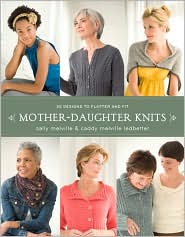  Mother-Daughter Knits: 30 Designs to Fl...