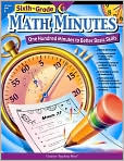 Book Cover Image. Title: Sixth-Grade Math Minutes: One Hundred Minutes to Better Basic Skills, Author: by Doug  Stoffel
