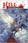 Book Cover Image. Title: Kill Shakespeare, Volume 1, Author: by Conor McCreery
