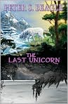 Book Cover Image. Title: Peter S. Beagle's The Last Unicorn, Author: by Peter S. Beagle